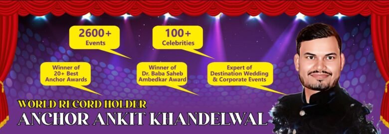 Anchor Ankit Khandelwal